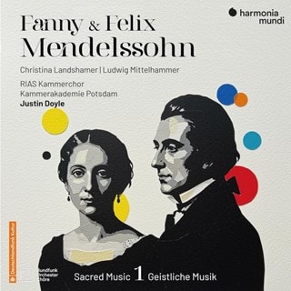 Fanny & Felix Mendelssohn: Sacred Music - Volume 1