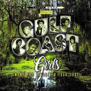 Gulf Coast Girls: Swamp Pop Revisited 1958-1962