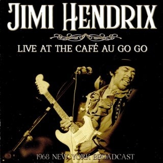 Live at the Cafe Au Go Go: 1968 New York Broadcast