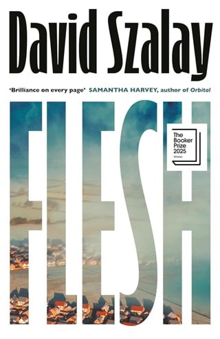 Flesh Hardback By David Szalay