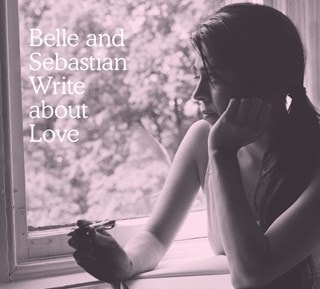 Belle and Sebastian Write About Love