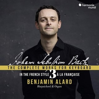 Johann Sebastian Bach: The Complete Works for Keyboard: In the French Style - Volume 3