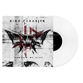 Forever We Burn - Limited Edition White Vinyl