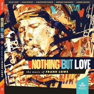 Nothing But Love: The Music of Frank Lowe