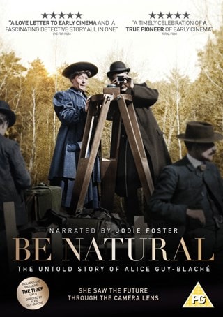 Be Natural - The Untold Story of Alice Guy-Blache