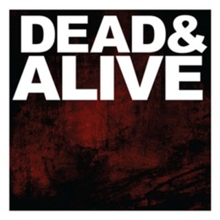 Dead & Alive