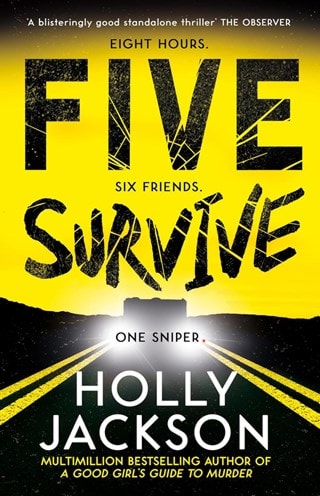 Five Survive Paperback By Holly Jackson