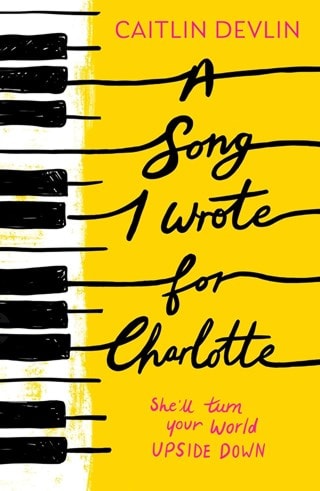 A Song I Wrote For Charlotte Paperback By Caitlin Devlin