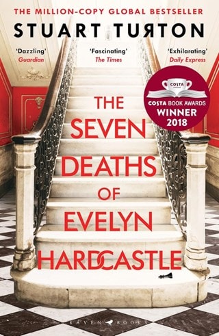 The Seven Deaths of Evelyn Hardcastle Paperback By Stuart Turton