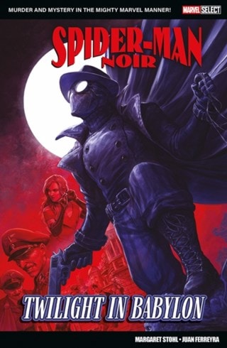 Twilight In Babylon Spider-Man Noir Marvel Select Graphic Novel