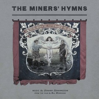 The Miners' Hymns: United to Obtain the Just Reward of Our Labour