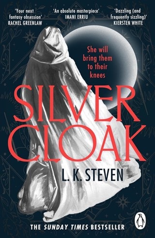 Silvercloak: The Silvercloak Saga Book 1 Paperback By L. K. Steven