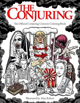 The Conjuring: The Official Conjuring Universe Colouring Book By Alan Robert