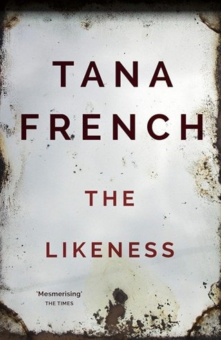 The Likeness Paperback By Tana French