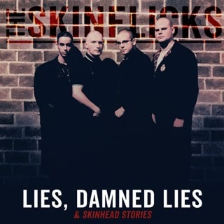 Lies, Damned Lies & Skinhead Stories