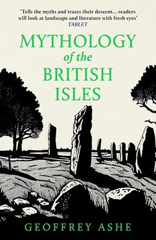 Mythology Of The British Isles Paperback By Geoffrey Ashe