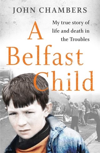 A Belfast Child Paperback By John Chambers