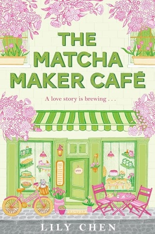 Matcha Maker Cafe: Matcha Maker 1 Paperback By Lily Chen
