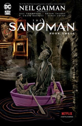 Neil Gaiman's The Sandman Book Three
