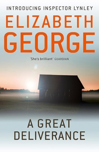 A Great Deliverance: Inspector Lynley Book 1 Paperback By Elizabeth George