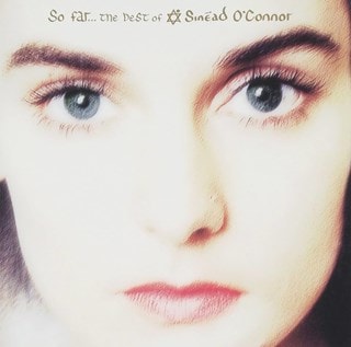 So Far... The Best of Sinead of O'Connor