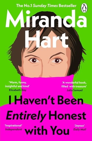I Haven't Been Entirely Honest with You Paperback By Miranda Hart