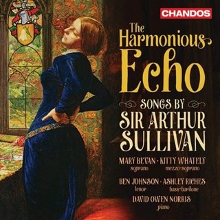 The Harmonious Echo: Songs By Sir Arthur Sullivan