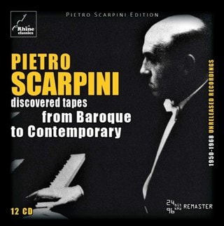 Pietro Scarpini: Discovered Tapes from Baroque to Contemporary: 1950-1968 Unreleased Recordings