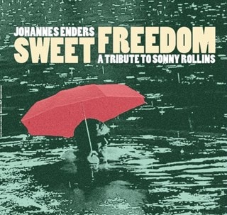Sweet Freedom: A Tribute to Sonny Rollins