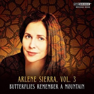 Arlene Sierra: Butterflies Remember a Mountain - Volume 3