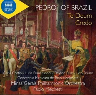 Pedro I of Brazil: Te Deum/Credo