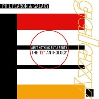 Ain't Nothing But a Party: The 12" Anthology
