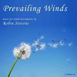 Prevailing Winds: Music for Wind Instruments By Robin Stevens