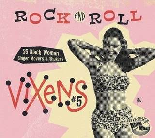 Rock and Roll Vixens: 25 Black Woman Singer, Movers & Shakers - Volume 5