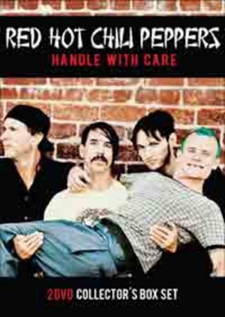 Red Hot Chili Peppers: Handle With Care