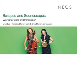 Scrapes and Soundscapes: Works for Cello and Percussion