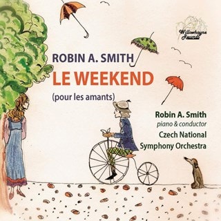 Robin A. Smith: Le Weekend (Pour Les Amants)