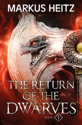 The Return of the Dwarves Book 1 Paperback By Markus Heitz