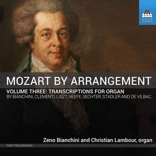 Mozart By Arrangement: Transcriptions for Organ - Volume 3