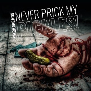 Never Prick My Pickles!