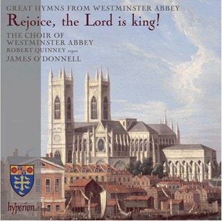 Rejoice, the Lord Is King!: Great Hymns from Westminster Abbey