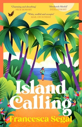 Island Calling: Tuga Trilogy 2 Paperback By Francssca Segal