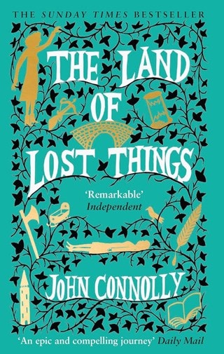 The Land Of Lost Things: The Book of Lost Things Book 2 Paperback By John Connolly