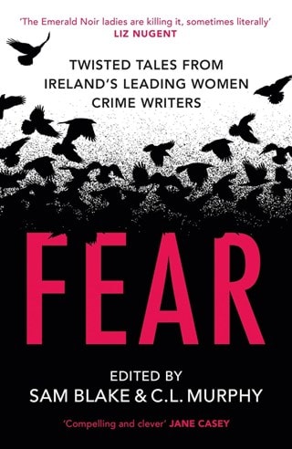 Fear: Twisted Tales Paperback By Sam Blake & C.L. Murphy
