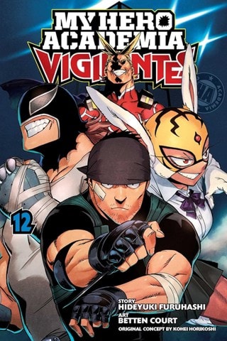 My Hero Academia: Vigilantes Vol. 12: Might Signal By Kohei Horikoshi