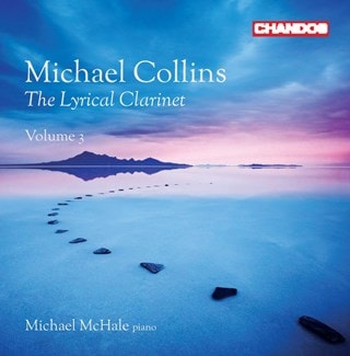 Michael Collins: The Lyrical Clarinet - Volume 3