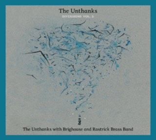 The Unthanks With Brighouse & Rastrick Brass Band