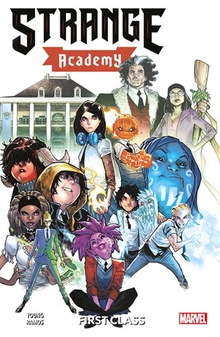 Marvel Comics: Strange Academy Vol. 1: First Class