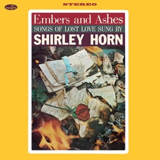 Embers and Ashes: Songs of Lost Love Sung By Shirley Horn