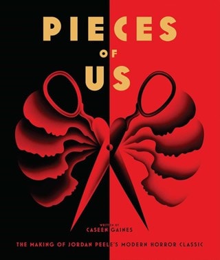 Pieces Of Us: The Making Of Jordan Peele's Modern Horror Classic Hardback